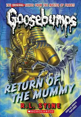 Die Rückkehr der Mumie (Gänsehaut-Klassiker #18), 18 - Return of the Mummy (Classic Goosebumps #18), 18