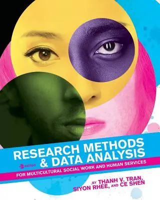 Forschungsmethoden und Datenanalyse für multikulturelle Sozialarbeit und menschliche Dienstleistungen - Research Methods & Data Analysis for Multicultural Social Work and Human Services