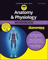 Anatomie & Physiologie Arbeitsbuch für Dummies mit Online-Übung - Anatomy & Physiology Workbook for Dummies with Online Practice