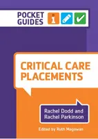 Praktika in der Intensivpflege - Ein Taschenbuch (Dodd Rachel (Queen Margaret University)) - Critical Care Placements - A Pocket Guide (Dodd Rachel (Queen Margaret University))