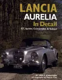 Lancia Aurelia im Detail - GT, Spyder, Cabrio und Limousine - Lancia Aurelia in Detail - GT, Spyder, Convertible and Saloon