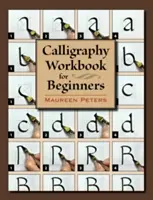 Kalligraphie-Arbeitsbuch für Anfänger - Calligraphy Workbook for Beginners