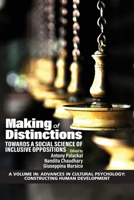 Die Herstellung von Unterscheidungen: Auf dem Weg zu einer Sozialwissenschaft der inklusiven Oppositionen - Making of Distinctions: Towards a Social Science of Inclusive Oppositions