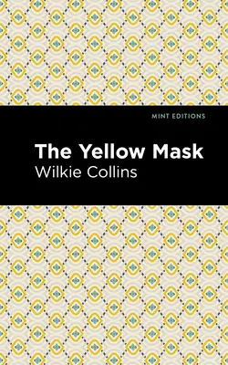 Die gelbe Maske - The Yellow Mask