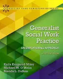 Generalistische Praxis der Sozialarbeit: Ein befähigender Ansatz - Generalist Social Work Practice: An Empowering Approach