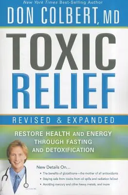 Toxische Entlastung: Wiederherstellung von Gesundheit und Energie durch Fasten und Entgiftung - Toxic Relief: Restore Health and Energy Through Fasting and Detoxification