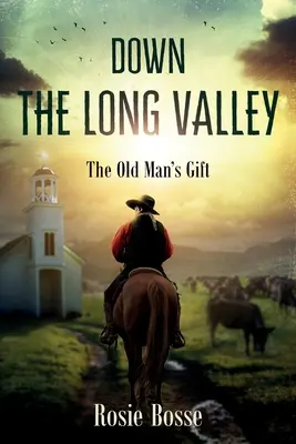 Das lange Tal hinunter (Buch #4) - Down the Long Valley (Book #4)