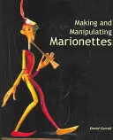 Herstellung und Manipulation von Marionetten - Making and Manipulating Marionettes