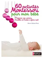 60 Montessori-Aktivitäten für mein Kind - 60 activites Montessori pour mon bebe