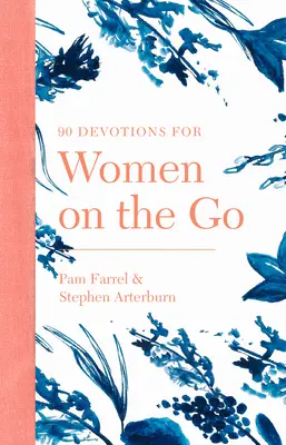 90 Andachten für Frauen, die unterwegs sind - 90 Devotions for Women on the Go