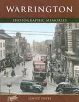 Warrington - Fotografische Erinnerungen - Warrington - Photographic Memories