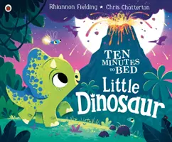 Zehn Minuten bis zum Schlafengehen: Kleiner Dinosaurier - Ten Minutes to Bed: Little Dinosaur