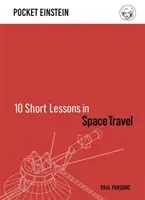 10 kurze Lektionen in Raumfahrt - 10 Short Lessons in Space Travel