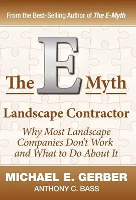 Der E-Mythos Landschaftsarchitekt - The E-Myth Landscape Contractor