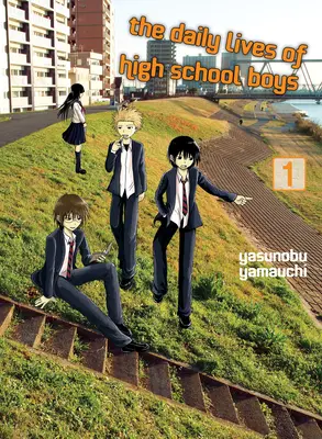 Das tägliche Leben von High-School-Jungs, Band 1 - The Daily Lives of High School Boys, Volume 1