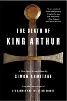 Der Tod von König Artus: Eine neue Übersetzung in Versen - Death of King Arthur: A New Verse Translation