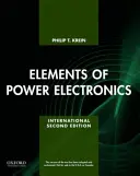 Elemente der Leistungselektronik (Krein Dr. Philip (Professor der Universität von Illinois in Urbana-Champaign)) - Elements of Power Electronics (Krein Dr. Philip (Professor Professor University of Illinois at Urbana-Champaign))