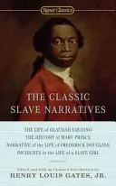 Die klassischen Sklavenerzählungen - The Classic Slave Narratives