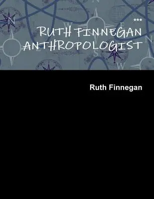 Ruth Finnegan Anthropologin - Ruth Finnegan Anthropologist