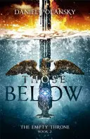 Die da unten: Der leere Thron Buch 2 - Those Below: The Empty Throne Book 2