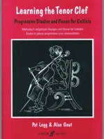 Erlernen des Tenorschlüssels: Progressive Studies and Pieces for Cellists/Methodisch Aufgebaute Ubeungen Und Stucke Fur Cellisten/Etudes Et Pieces P - Learning the Tenor Clef: Progressive Studies and Pieces for Cellists/Methodisch Aufgebaute Ubeungen Und Stucke Fur Cellisten/Etudes Et Pieces P