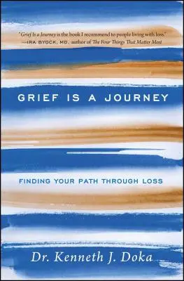 Trauer ist eine Reise: Den eigenen Weg durch den Verlust finden - Grief Is a Journey: Finding Your Path Through Loss