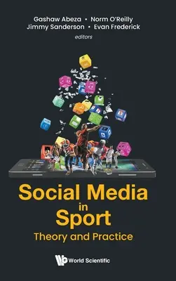 Soziale Medien im Sport: Theorie und Praxis - Social Media in Sport: Theory and Practice
