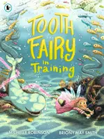 Zahnfee in Ausbildung - Tooth Fairy in Training