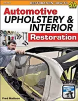 Auto-Polsterung und Innenraum-Restaurierung - Auto Upholstery & Interior Restoration