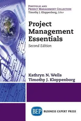 Projektmanagement - Grundlagen, Zweite Auflage - Project Management Essentials, Second Edition