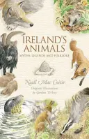 Irlands Tiere: Mythen, Legenden und Folklore - Ireland's Animals: Myths, Legends and Folklore