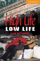 High Life, Low Life Stufe 4 - High Life, Low Life Level 4