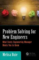 Problemlösung für neue Ingenieure: Was jeder technische Manager wissen will - Problem Solving for New Engineers: What Every Engineering Manager Wants You to Know