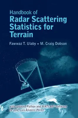 Handbook of Radar Scattering Statistics for Terrain: Inklusive Software-Update 2019 - Handbook of Radar Scattering Statistics for Terrain: Includes 2019 Software Update