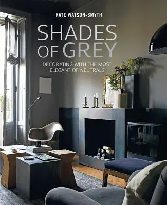 Shades of Grey: Dekorieren mit den elegantesten Neutraltönen - Shades of Grey: Decorating with the Most Elegant of Neutrals