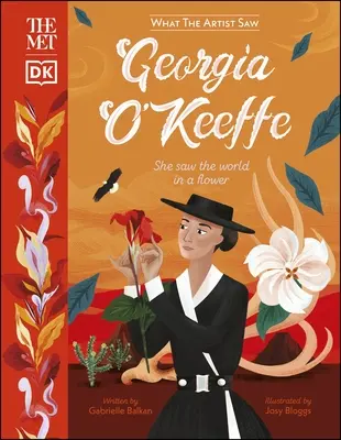 Treffen mit Georgia O'Keeffe - Sie sah die Welt in einer Blume - Met Georgia O'Keeffe - She Saw the World in a Flower