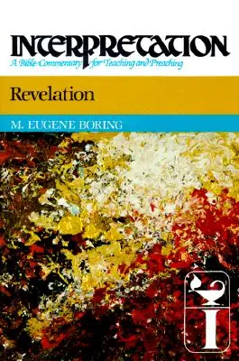 Die Offenbarung: Auslegung: Ein Bibelkommentar für Lehre und Predigt - Revelation: Interpretation: A Bible Commentary for Teaching and Preaching