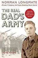 Die echte Dad's Army: Die Geschichte der Home Guard - The Real Dad's Army: The Story of the Home Guard