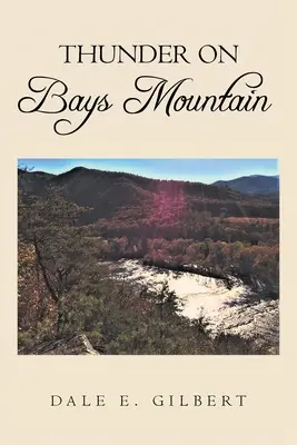 Donner auf dem Bays Mountain - Thunder on Bays Mountain