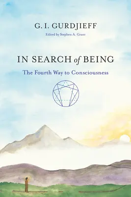 Auf der Suche nach dem Sein: Der vierte Weg zum Bewußtsein - In Search of Being: The Fourth Way to Consciousness