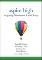 Aspire High: Die Schule von morgen schon heute vorstellen - Aspire High: Imagining Tomorrow′s School Today