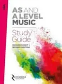 AQA as and a Level Musik Studienführer - AQA as and a Level Music Study Guide