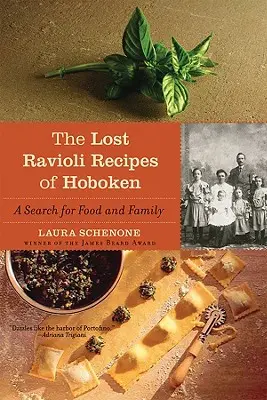 Die verlorenen Ravioli-Rezepte von Hoboken: Eine Suche nach Essen und Familie - The Lost Ravioli Recipes of Hoboken: A Search for Food and Family