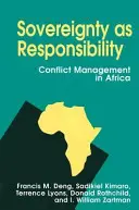 Souveränität als Verantwortung: Konfliktmanagement in Afrika - Sovereignty as Responsibility: Conflict Management in Africa