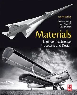 Werkstoffe: Technik, Wissenschaft, Verarbeitung und Design - Materials: Engineering, Science, Processing and Design