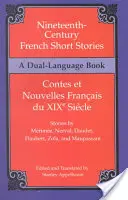 Französische Kurzgeschichten aus dem neunzehnten Jahrhundert (zweisprachig) - Nineteenth-Century French Short Stories (Dual-Language)