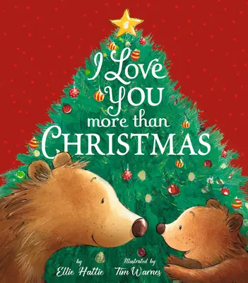 Ich liebe dich mehr als Weihnachten - I Love You More Than Christmas