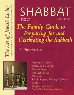 Schabbat (2. Auflage): Der Familienleitfaden zur Vorbereitung und Feier des Schabbats - Shabbat (2nd Edition): The Family Guide to Preparing for and Celebrating the Sabbath