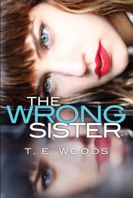 Die falsche Schwester - The Wrong Sister