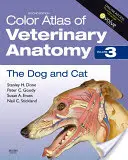 Farbatlas der veterinärmedizinischen Anatomie, Band 3: Der Hund und die Katze - Color Atlas of Veterinary Anatomy, Volume 3: The Dog & Cat